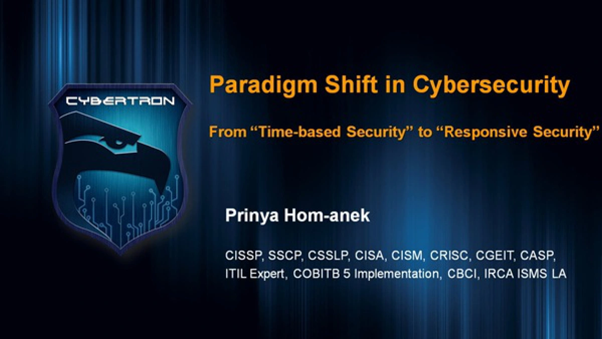 การเปลี่ยน "Time-based Security” - “Responsive Security" ***