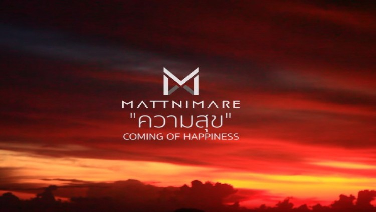 “ความสุข” เพลงซึ้ง จาก Mattnimare