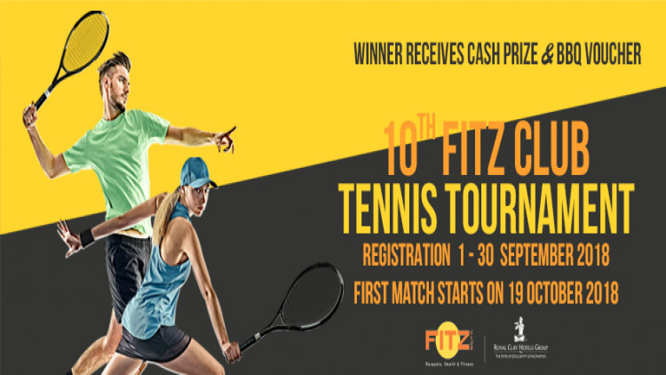พลาดไม่ได้! กับการแข่งขัน “Fitz Club Tennis Tournament”