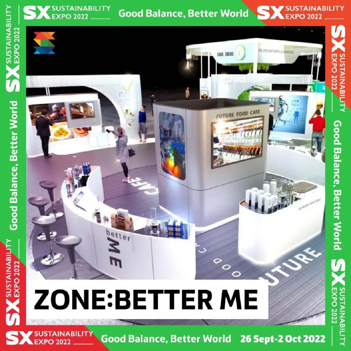 สายรักสุขภาพห้ามพลาด โซน BETTER ME ในงาน "SX 2022"