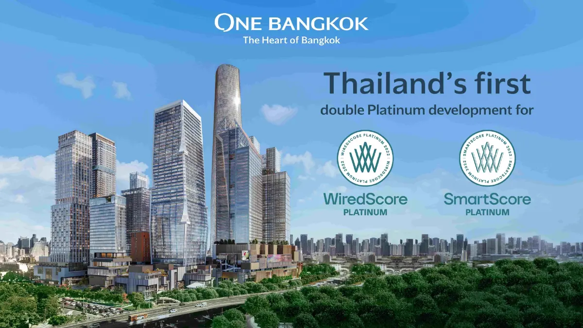 วัน แบงค็อก ได้รับการรับรองระดับโลกจาก WiredScore และ SmartScore ระดับ Platinum