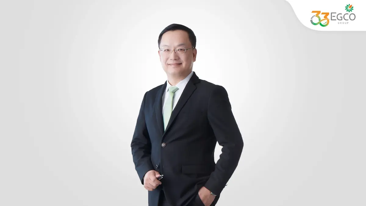 EGCO Groupย้ำมั่นใจรับมือสงครามระอุ  พร้อมลุยแผนปี69ปั้นพอร์ตมุ่ง4P-ยั่งยื