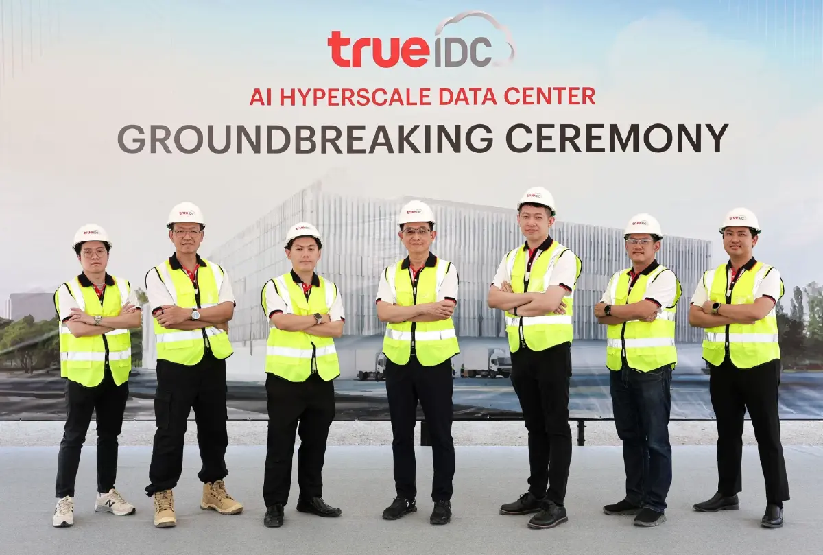 True IDC เท 77,000 ล้านบาทปักหมุดเมกะ "ดาต้าเซ็นเตอร์" ระดับ AI Hyperscale