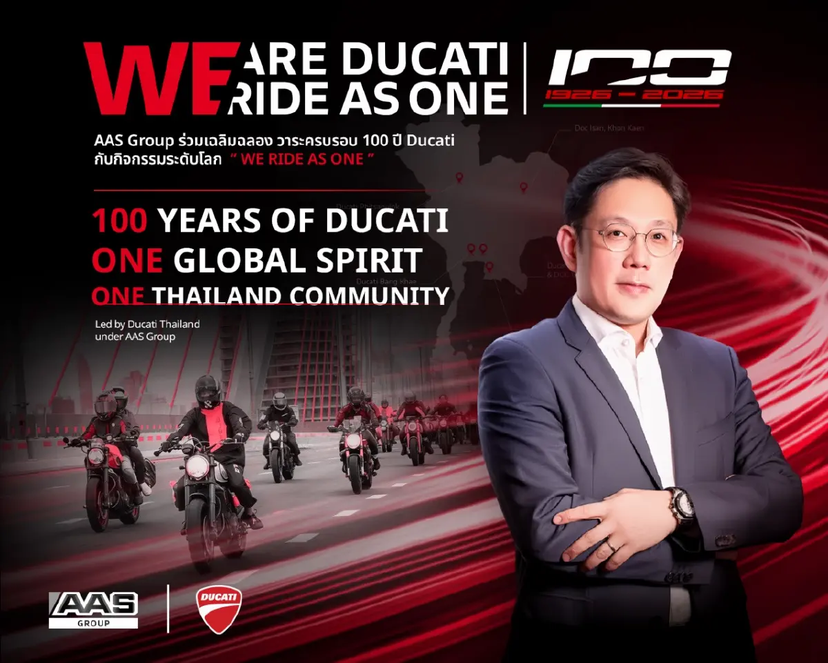 AAS Group ร่วมเฉลิมฉลองวาระครบรอบ 100 ปี Ducati กับกิจกรรมระดับโลก WE RIDE AS ONE
