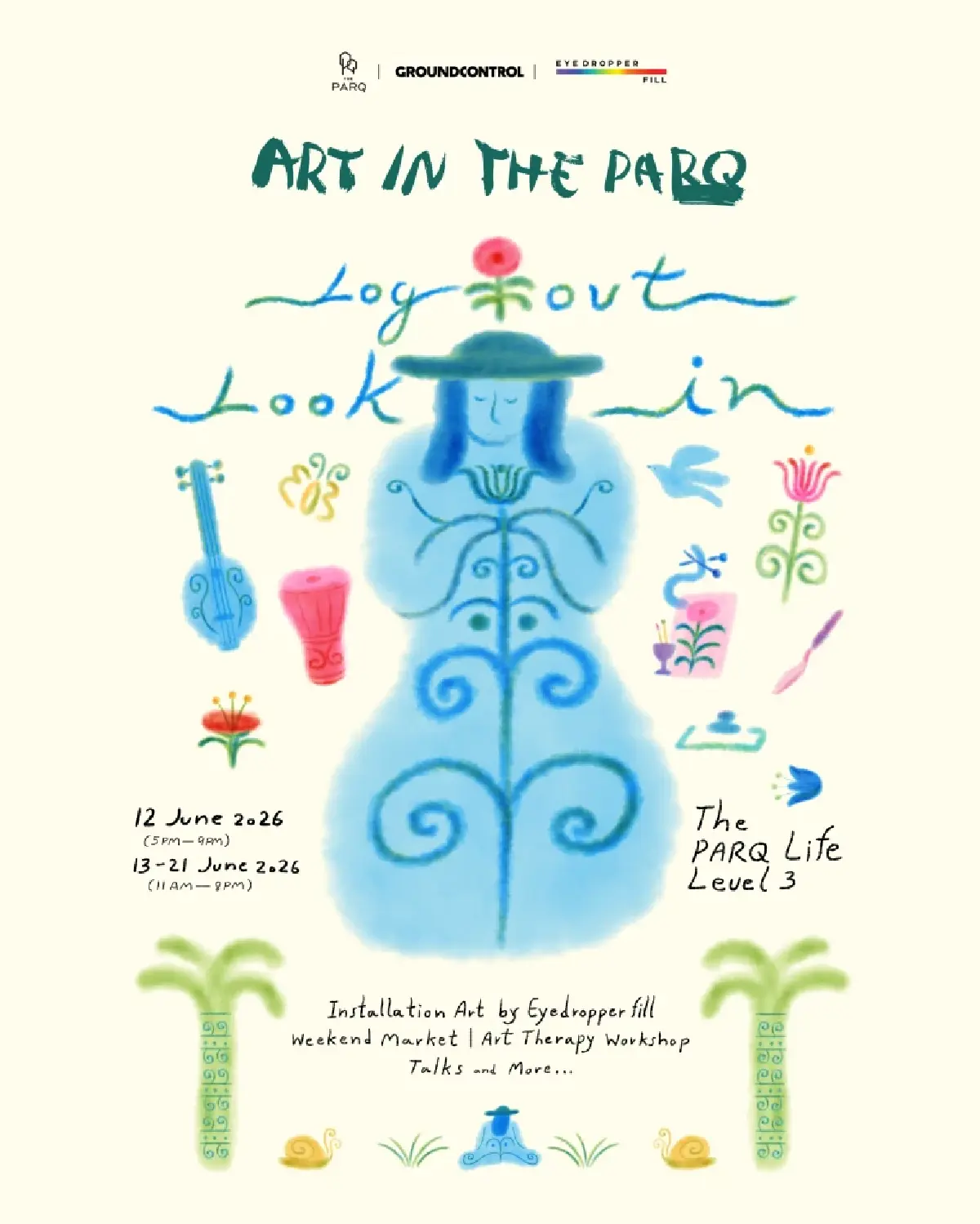 ไถจอมากไปไหม? ลอง Log Out กลับมา Look In ที่งาน ART IN THE PARQ SEASON 3