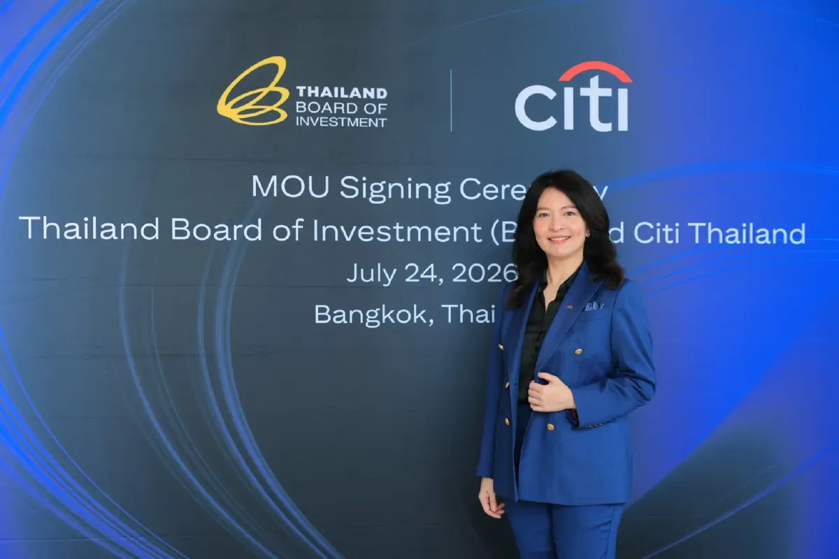 BOI–Citi เปลี่ยนเกมดึง FDI เจาะรายอุตสาหกรรม–รายบริษัท เชื่อมเครือข่ายนักลงทุนโลก ดันไทยรับศึกลงทุนยุคใหม่