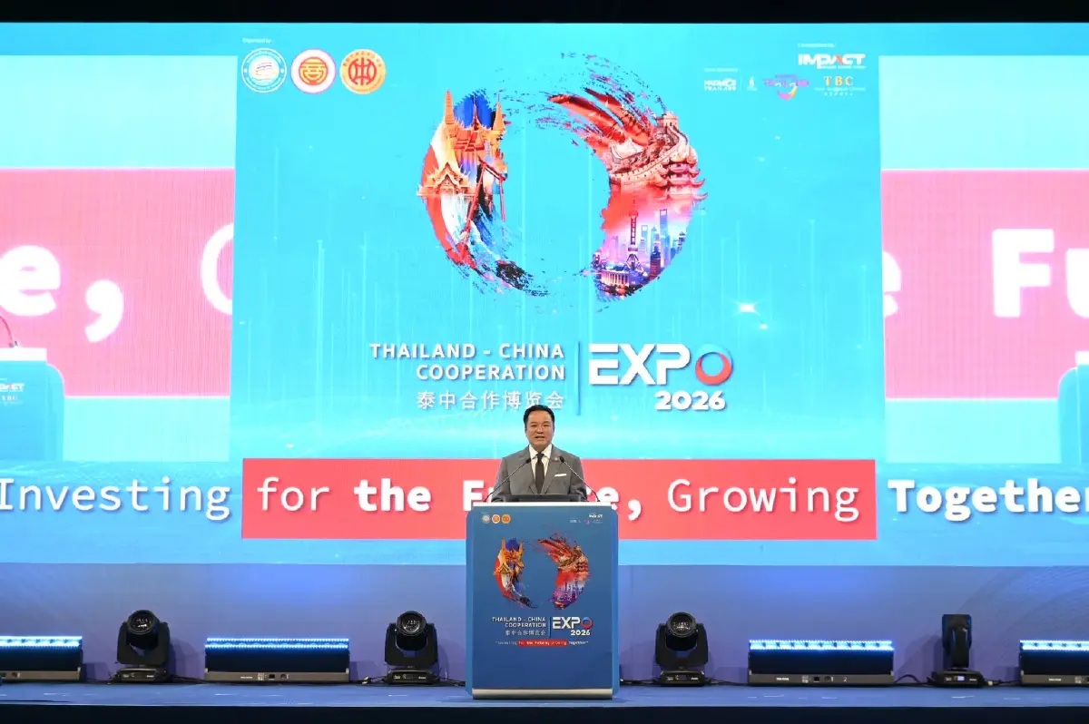 เปิดฉาก Thailand–China Cooperation Expo ปักหมุดความร่วมมือไทย–จีน