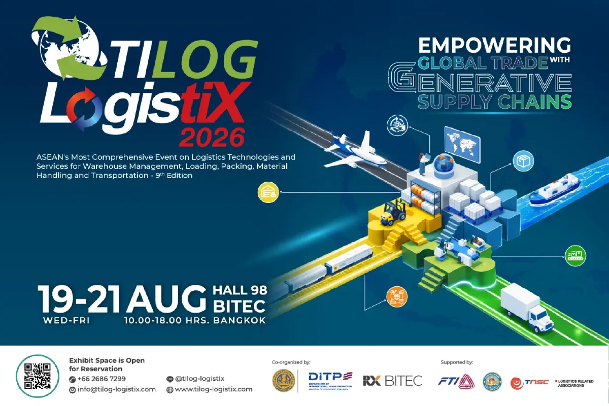 DITP จัด TILOG - LogistiX 2026 ยกระดับซัพพลายเชนไทย รับความท้าทายการค้าโลก
