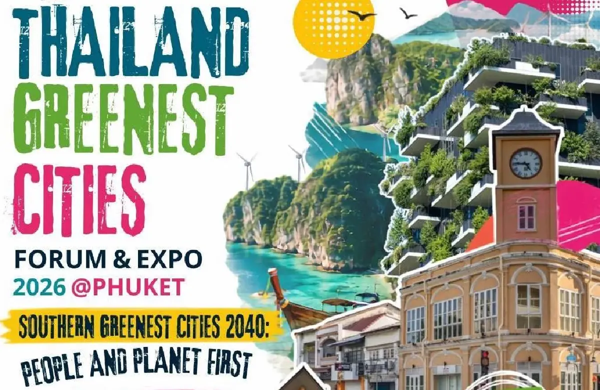 โรดแมป 'ภาคใต้สีเขียว' Thailand Greenest Cities ดันภูเก็ตปั้นฮับสุขภาพ ดึงรายได้ 7.5 หมื่นล้าน
