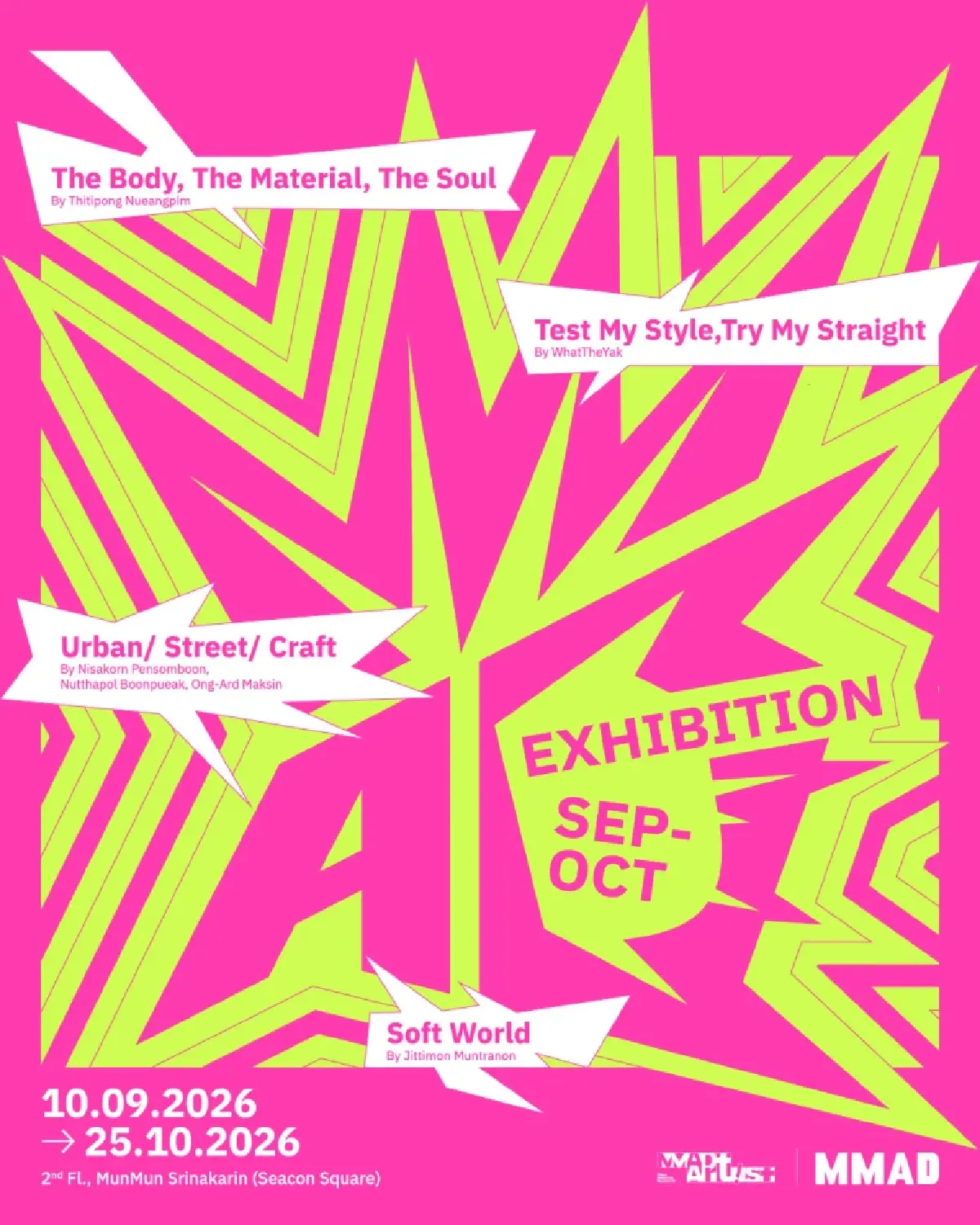 MMAD Exhibition เปิด 4 นิทรรศการร่วมสมัย สำรวจโลกศิลปะผ่าน 4 มุมมอง