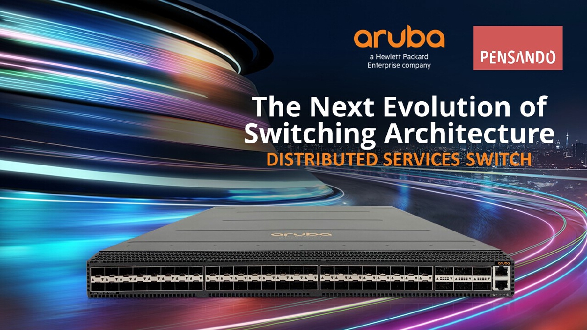 "Aruba" เปิดตัววิวัฒนาการขั้นถัดไปของสถาปัตยกรรมระบบสวิตช์