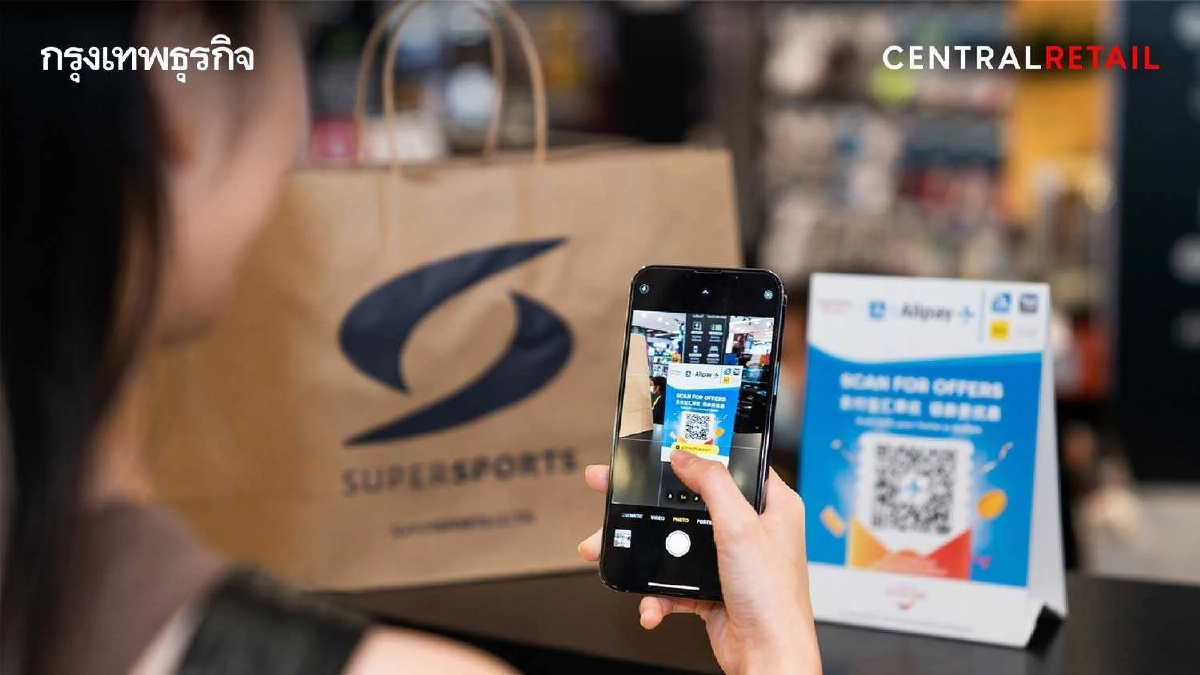 เซ็นทรัลรีเทล ผนึกแอนท์ กรุ๊ป เปิดบริการชำระเงิน อาลีเพย์พลัส เจาะทัวริสต์