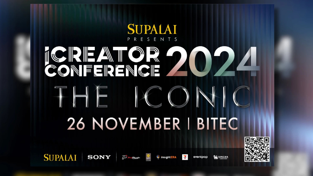 iCreator Conference 2024 Presented by SUPALAI พร้อมจัด! 26 พ.ย.67 ที่ไบเทค บางนา