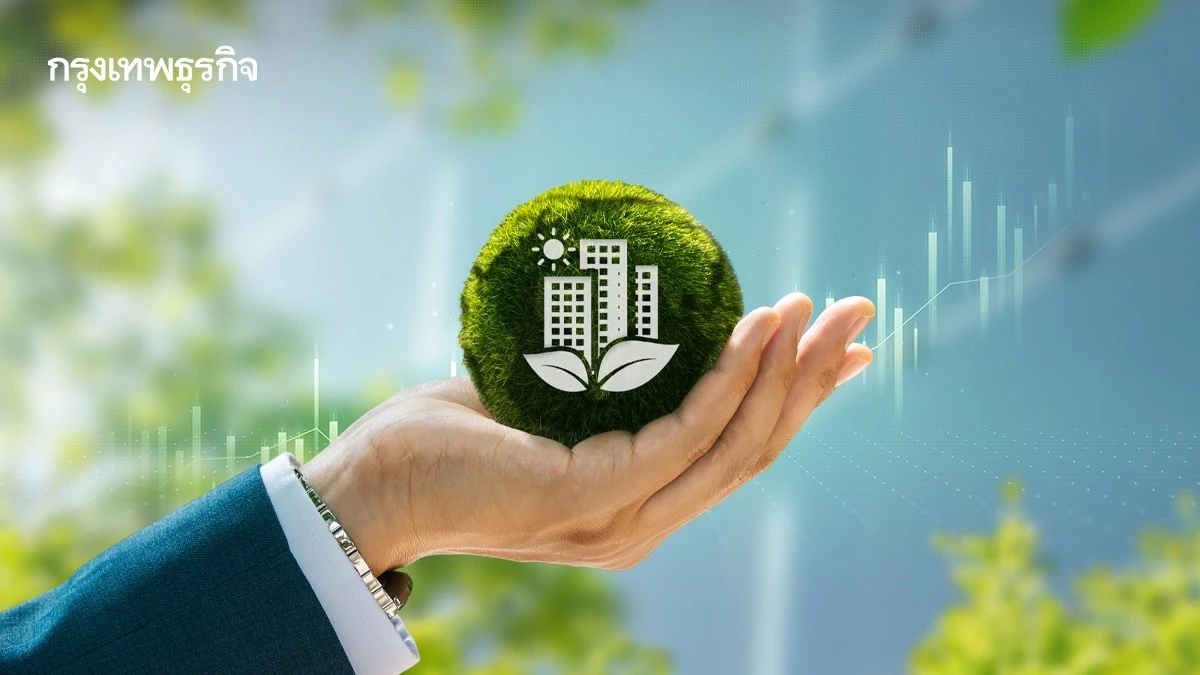 เจาะลึก 'Taxonomy 2.0' เข็มทิศใหม่การลงทุนสีเขียวของไทย