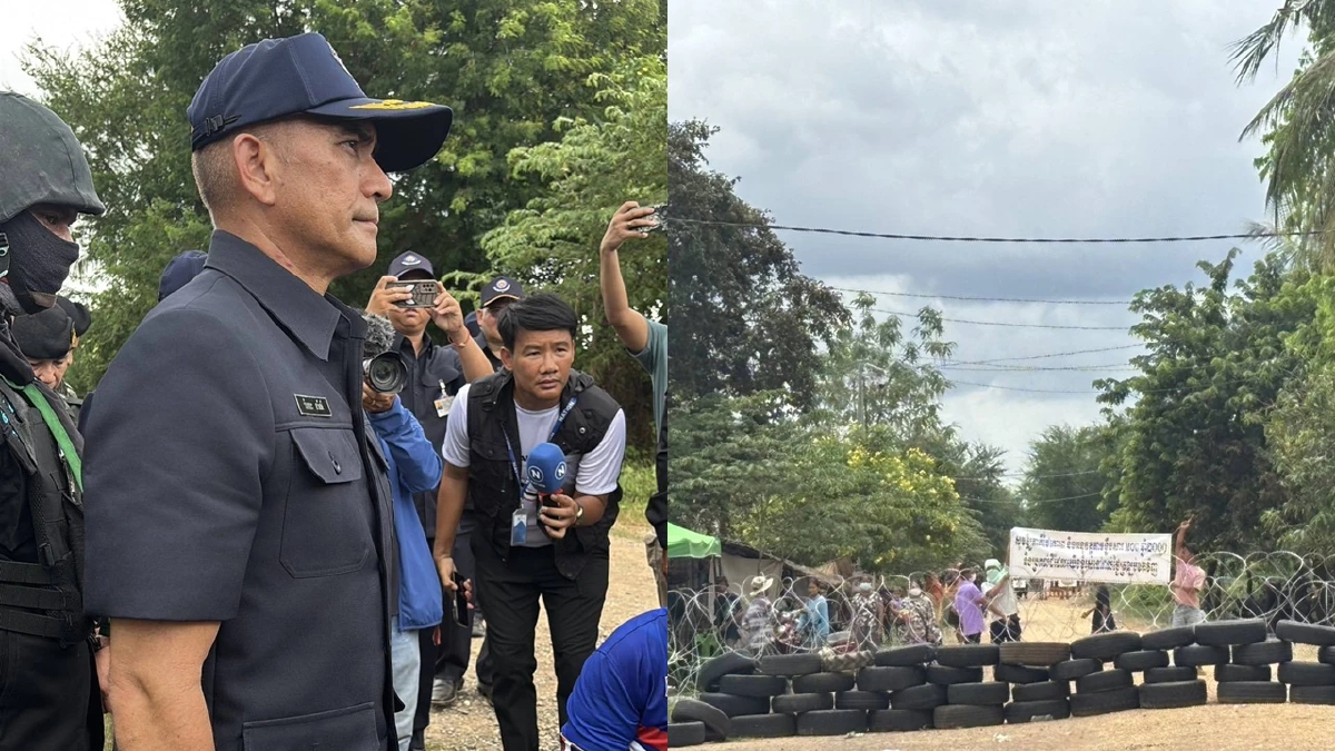 เสธ.เบิร์ด ลงพื้นที่ชายแดนไทย-กัมพูชา จุดชาวเขมรจะรื้อลวดหนาม