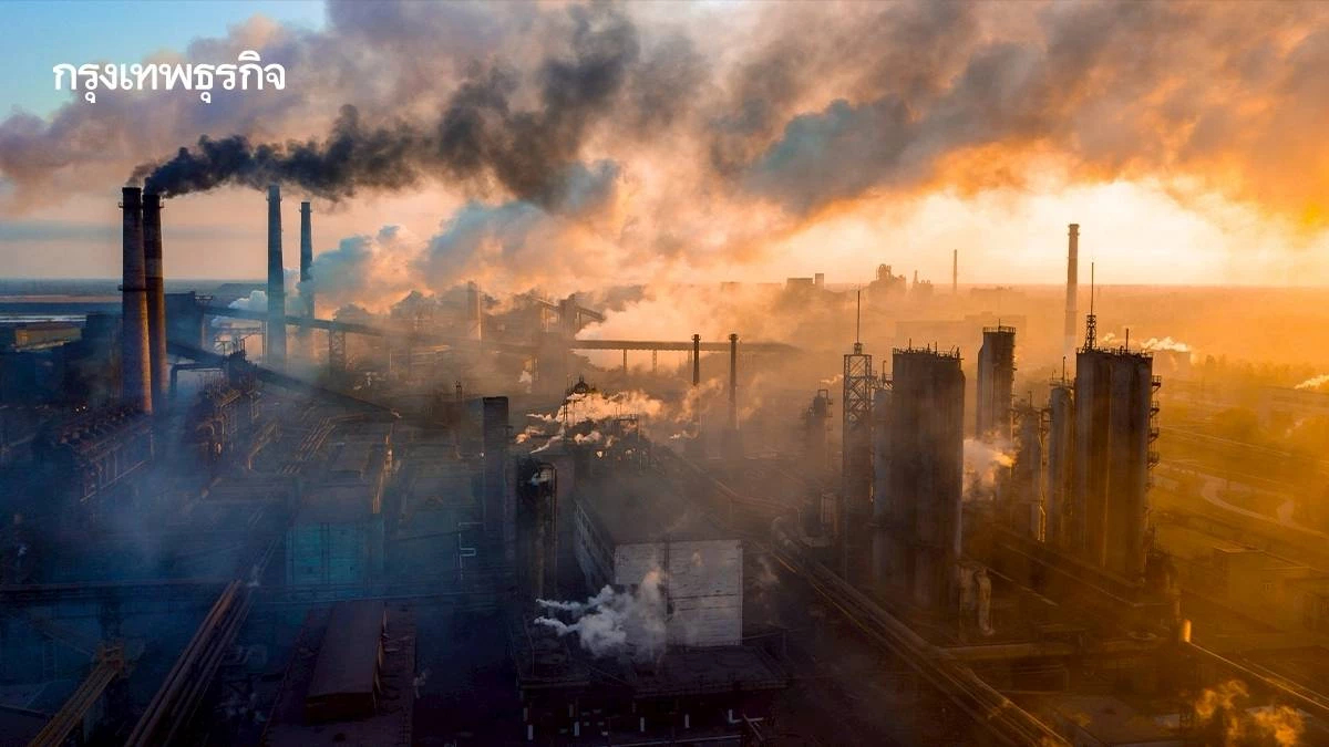 จีน-สหรัฐ ปล่อยก๊าซเรือนกระจกมากสุดในโลก ไทยอันดับ 3 อาเซียน ต้นเหตุโลกร้อน