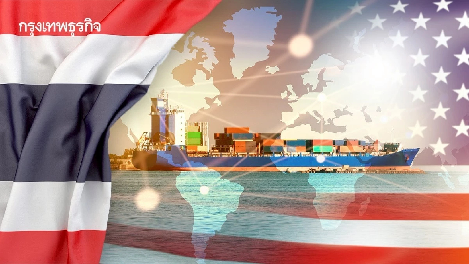 ไทยเร่งดีล FTA 3 ตลาด หวังลดพึ่งส่งออกตลาดสหรัฐ กระจายความเสี่ยง