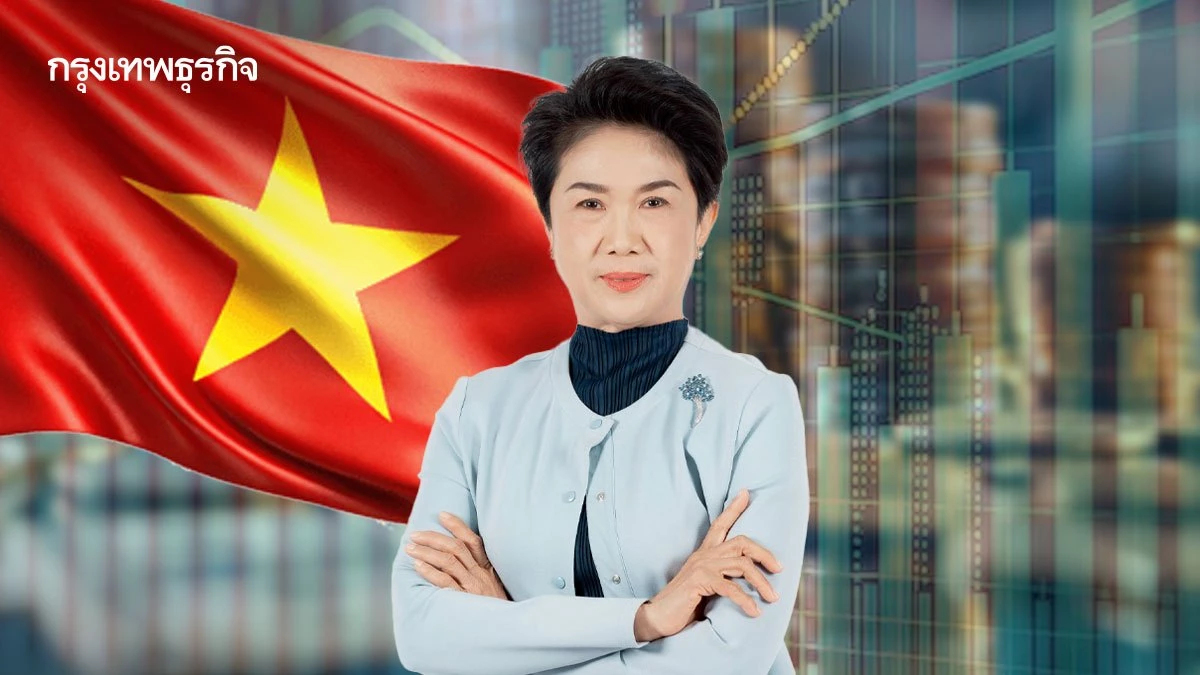 'อมตะ' ถอดรหัส ‘เวียดนาม’ ปฏิรูปราชการ ดันเป้าหมายใหญ่ GDP โต 2 หลัก