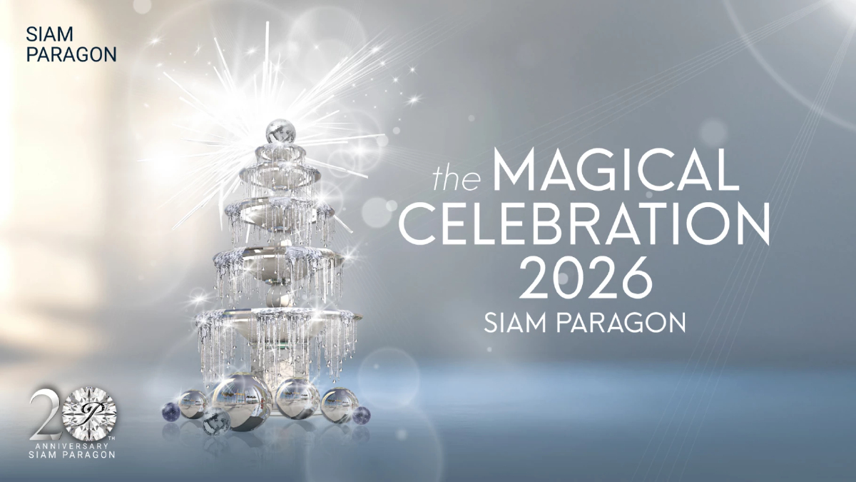 The Magical Celebration 2026 ฉลองเทศกาลแห่งความสุขกับโชว์ระดับเวิลด์คลาส ตลอดธันวาคมนี้