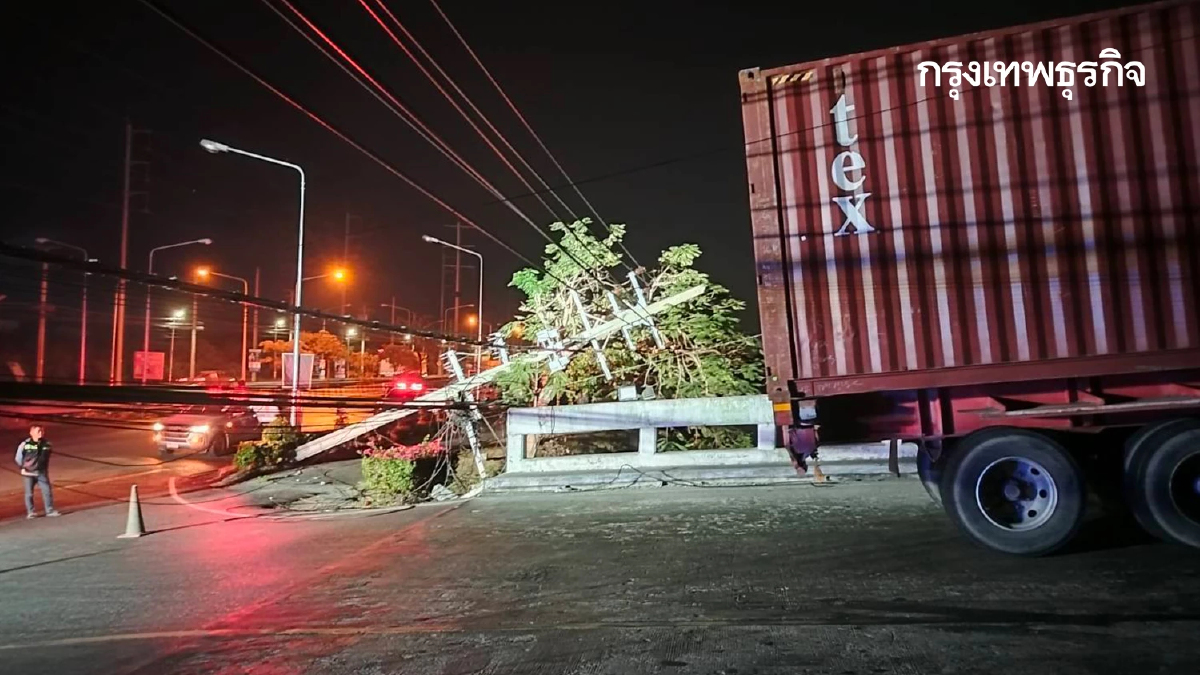 ด่วน! รถพ่วงเกี่ยวสายไฟ เสาไฟล้ม 70 ต้น สมุทรปราการ ไฟดับวงกว้าง