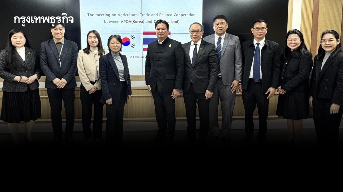 กรมวิชาการเกษตร 'ดันส้มโอ ลำไย มะละกอดิบ ' บุกตลาดเกาหลีใต้