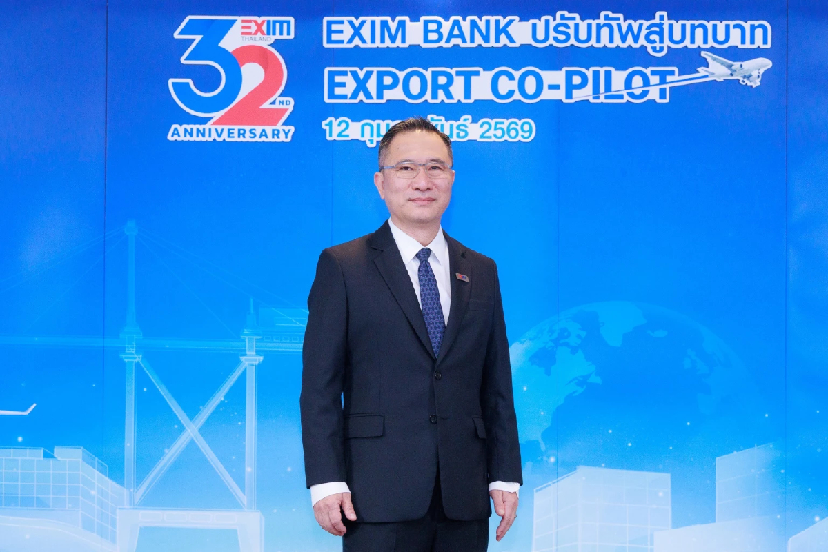 EXIM BANK เตรียมสินเชื่อหมุนเวียน 5 หมื่นล้าน หนุนส่งออกปี 69 โต 2%