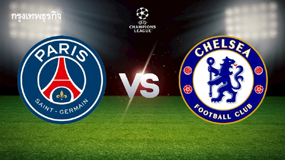 ดูบอลสด UCL 'เปแอสเช พบ เชลซี' ถ่ายทอดสดยูฟ่า แชมเปี้ยนส์ ลีก รอบ 16 ทีม