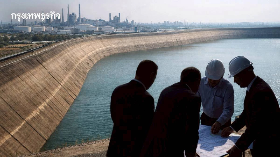 กางแผนรับมือแล้ง 3 ปี เร่งเติมน้ำ EEC สร้างเชื่อมั่นภาคอุตสาหกรรม