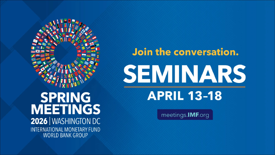 การประชุม Spring Meetings ของ IMF และ World Bank Group