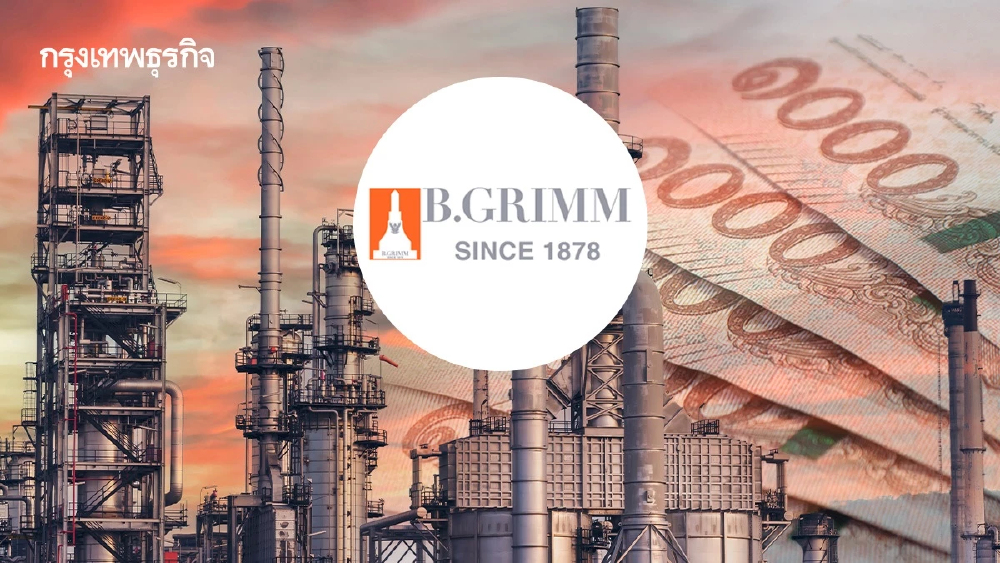 ‘บี.กริม’ ลุยธุรกิจพลังงานโลก อัดงบลงทุน 5 ปี ‘4 แสนล้าน’