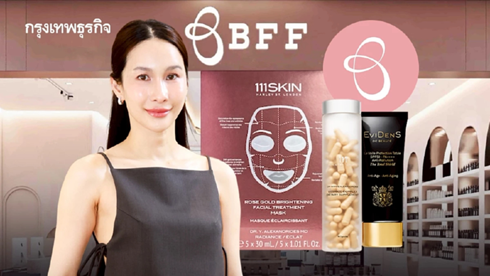 ‘BFF’ ร้านที่ลูกค้ายอมจ่ายเกือบ ‘50,000 บาท’ เพื่อครีมทาหน้า จากครูสอนอนุบาลสู่ธุรกิจ ‘400 ล้าน’