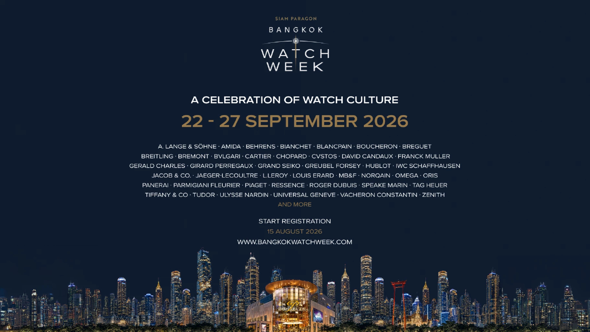 Siam Paragon Bangkok Watch Week 2026 ยกระดับกรุงเทพฯ สู่ Global Watch Destination