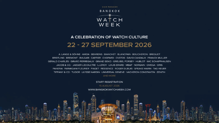 Siam Paragon Bangkok Watch Week 2026 ยกระดับกรุงเทพฯ สู่ Global Watch Destination