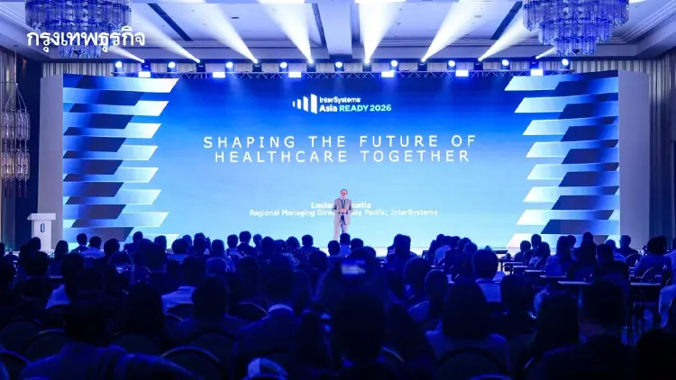 InterSystems Asia READY 2026 ชูการนำ AI มาใช้งานจริง ยกระดับระบบสาธารณสุขทั่วเอเชีย