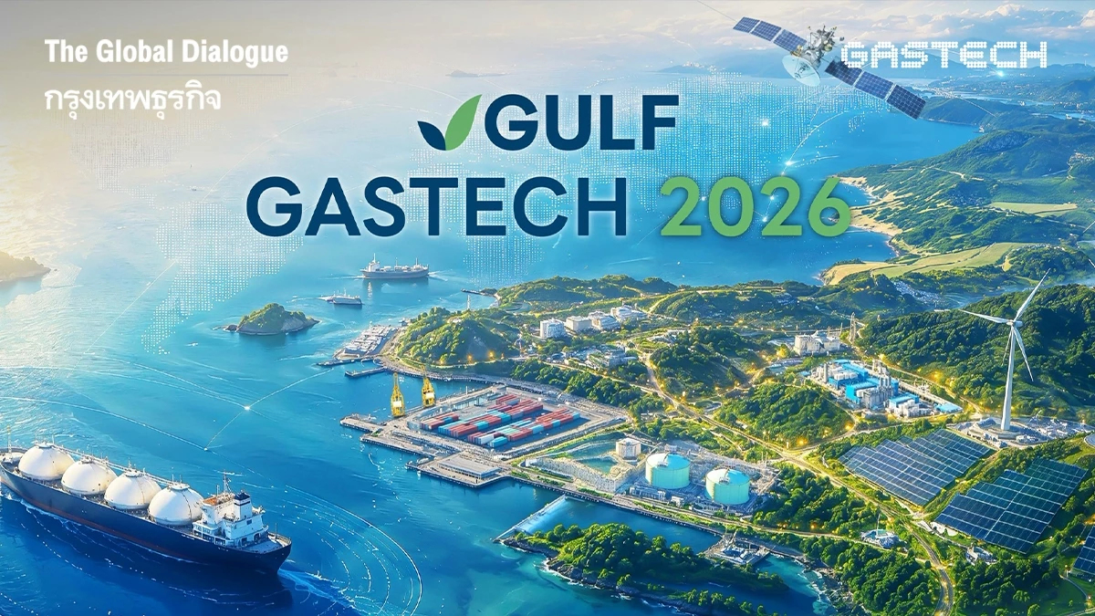 GULF ปักหมุดงาน Gastech 2026 ชู Ecosystem ครบวงจร