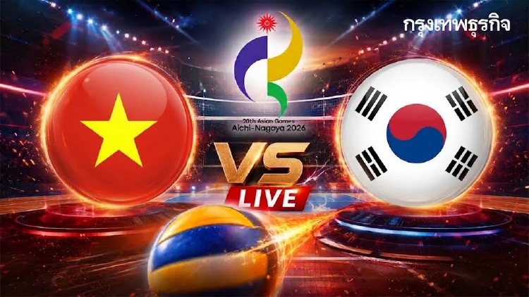 ดูวอลเลย์บอลสด 'เวียดนาม พบ เกาหลีใต้' Asian Games 2026 เวลา 14.00 น.