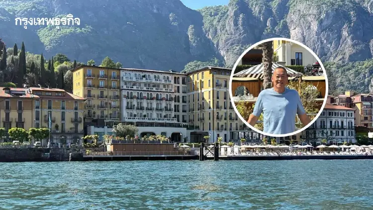 เศรษฐาเห็นอะไร? ทำไม ‘Lake Como’  ถึงแพงกว่าคำว่าโรงแรม