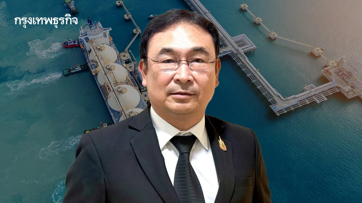 ดันประมูล 'อันดามัน' ดึงทุนใหญ่สู้วิกฤต LNG 'พลังงาน' รื้อกฎหมายปูทาง CCS