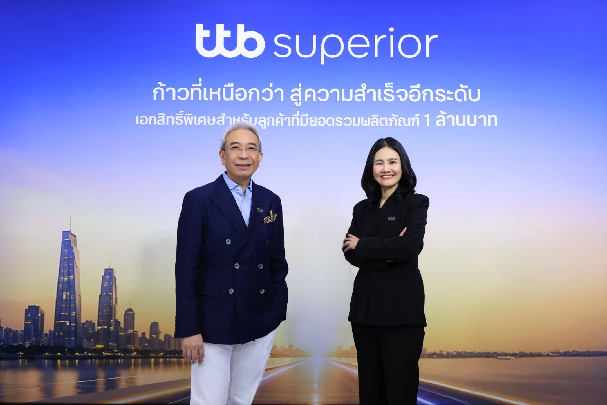 ทีทีบี เปิดตัว ttb superior ต่อยอดความสำเร็จจากล้านแรกสู่ความมั่งคั่งในอนาคต
