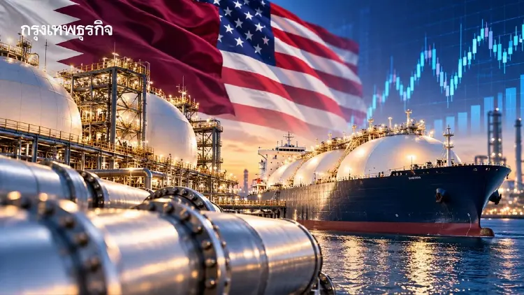‘กาตาร์’ พลิกซื้อ LNG ‘สหรัฐ’ ดันหุ้นพลังงานอเมริกันพุ่ง